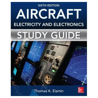 Study Guide for Aircraft Electricity and Electronics, Sixth Edition