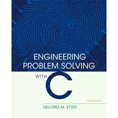 Engineering Problem Solving with C (Subscription)