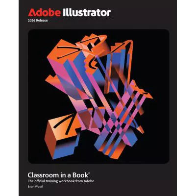 Adobe Illustrator Classroom in a Book 2026 Release