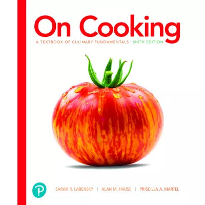 On Cooking : A Textbook of Culinary Fundamentals