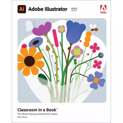Adobe Illustrator Classroom in a Book (2023 release)