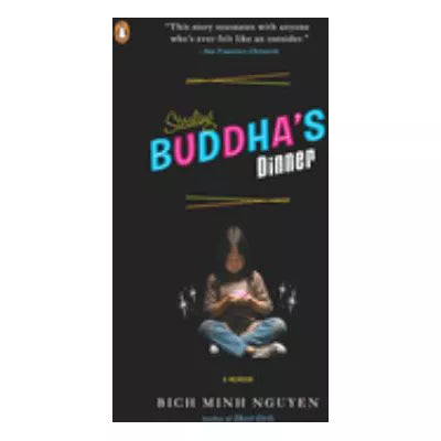 Stealing Buddhas Dinner