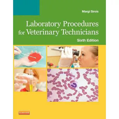 Laboratory Procedures for Veterinary Technicians
