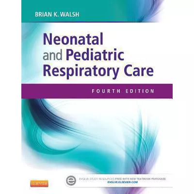 Neonatal &amp; Pediatric Respiratory Care - Elsevier EBook on Intel Education Study (Retail Access Card)