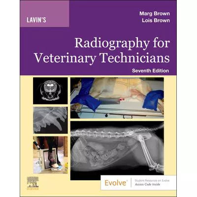 Lavin's Radiography for Veterinary Technicians E-Book : Lavin's Radiography for Veterinary Technicians E-Book