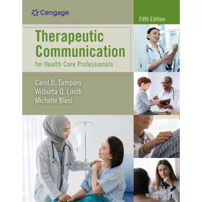Therapeutic Communication for Health Care Professionals