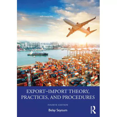 Export-Import Theory Practices &amp; Procedures