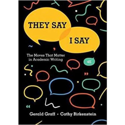 They Say / I Say: The Moves That Matter in Academic Writing (BkBlack)