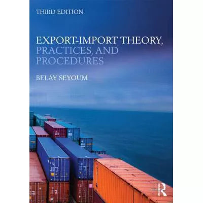 Export-Import Theory, Practices &amp; Procedures