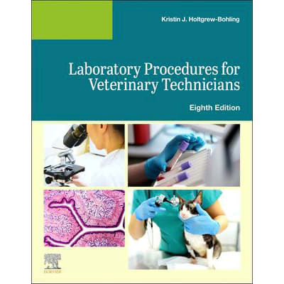 Laboratory Procedures for Veterinary Technicians