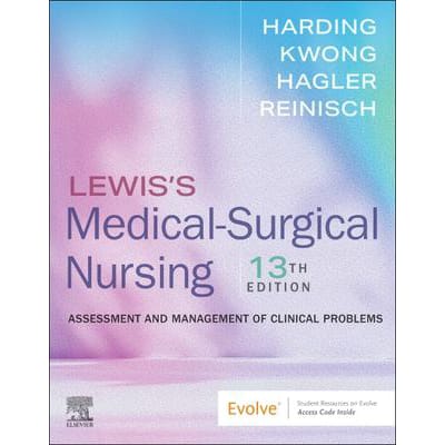 Lewis's Medical-Surgical Nursing: Assessment &amp; Management of Clinical Problems