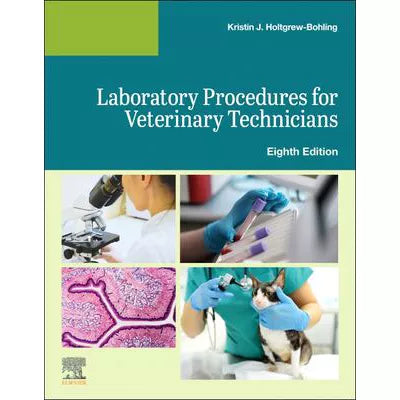Laboratory Procedures for Veterinary Technicians E-Book