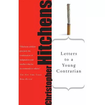 Letters To a Young Contrarian