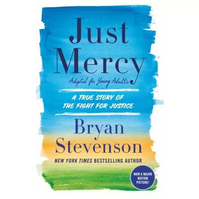 Just Mercy (Adapted for Young Adults)