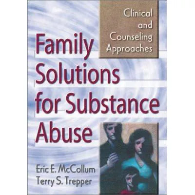 Family Solutions For Substance Abuse
