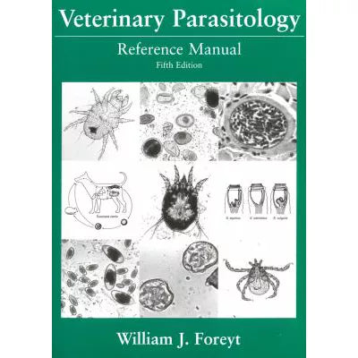 Veterinary Parasitology: Reference Manual