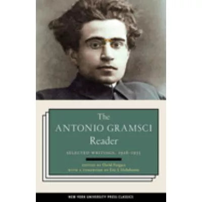 Antonio Gramsci Reader