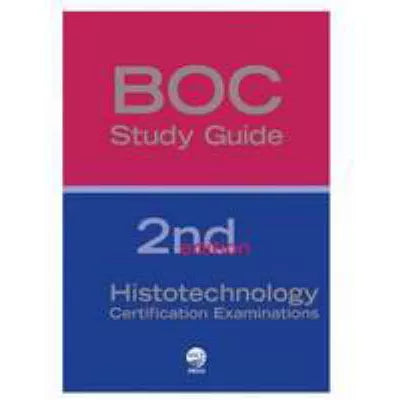 BOC Study Guide Histotech Cert Exam