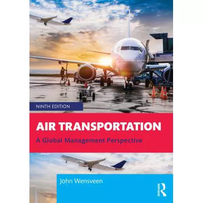 Air Transportation : A Global Management Perspective