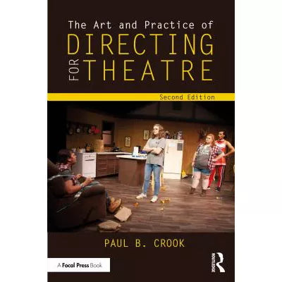 Art &amp; Practice of Directing for Theatre