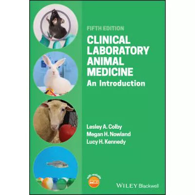 Clinical Laboratory Animal Medicine : An Introduction