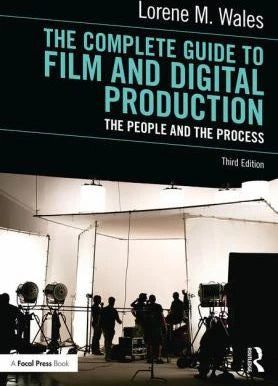 Complete Guide to Film &amp; Digital Production