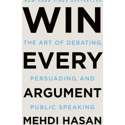 Win Every Argument