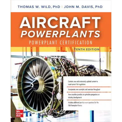 Aircraft Powerplants: Powerplant Certification, Tenth Edition