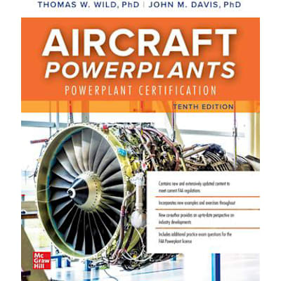 Aircraft Powerplants: Powerplant Certification, Tenth Edition