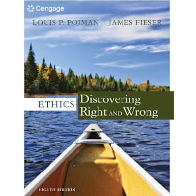 Ethics: Discovering Right &amp; Wrong