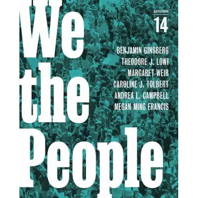 We the People: with Ebook, InQuizitive, News Quizzes, Animations, &amp; Simulations