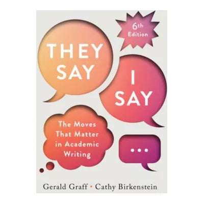 They Say / I Say (w/Online Resources)
