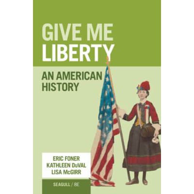 Give Me Liberty! : An American History