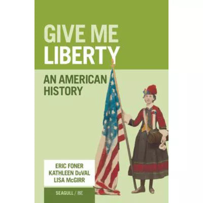 Give Me Liberty! : An American History