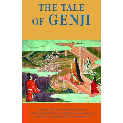 Tale of Genji : The Authentic First Translation of the World's Earliest Novel