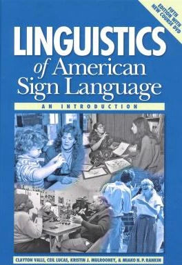 Linguistics of American Sign Language (w/DVD)