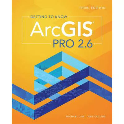 Getting to Know ArcGIS Pro 2. 6