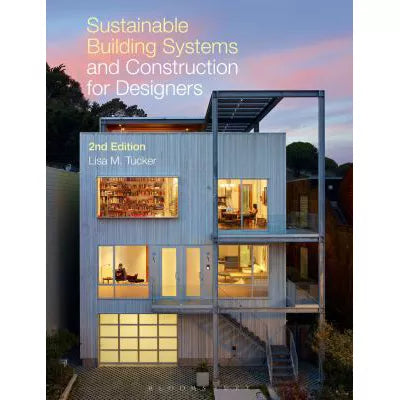 Sustainable Building Systems &amp; Construction etc