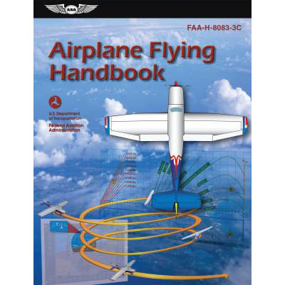 Airplane Flying Handbook (FAA-H-8083-3C)