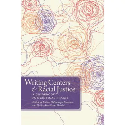Writing Centers &amp; Racial Justice