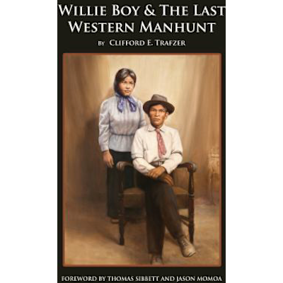 Willie Boy &amp; the Last Western Manhunt