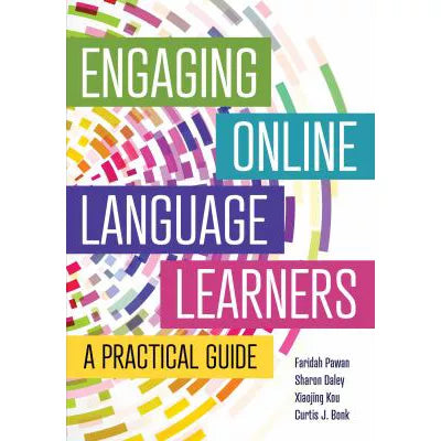 Engaging Online Language Learners: a Practical Guide